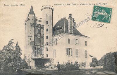 Carte postale ancienne Chateau de la Moliere — Glaine-Montaigut (Puy-de-Dôme)