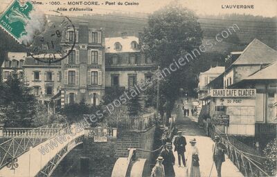 Carte postale ancienne Pont du Casino — Mont-Dore (Puy-de-Dôme)