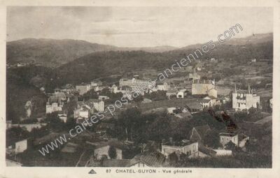Carte postale ancienne Vue générale — Chatelguyon (Puy-de-Dôme)