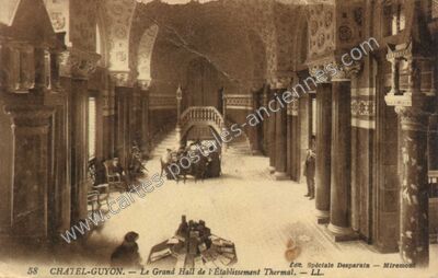 Carte postale ancienne Le Grand Hall de l'Établissement Thermal — Chatelguyon (Puy-de-Dôme)