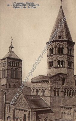 Carte postale ancienne Eglise N.-D. du Port — Clermont-Ferrand (Puy-de-Dôme)