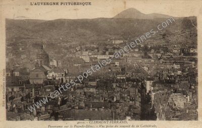 Carte postale ancienne L'Auvergne pittoresque — Clermont-Ferrand (Puy-de-Dôme)
