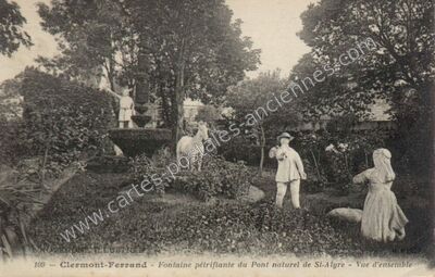 Carte postale ancienne Fontaine pétrifiante du Pont naturel de St-Alyre - Vue d'ensemble — Clermont-Ferrand (Puy-de-Dôme)