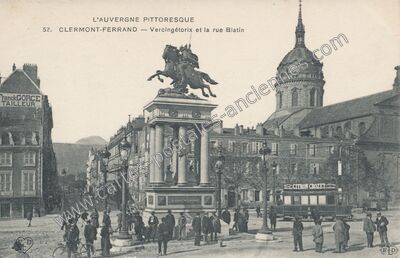 Carte postale ancienne Vercingétorix et la rue Blatin — Clermont-Ferrand (Puy-de-Dôme)