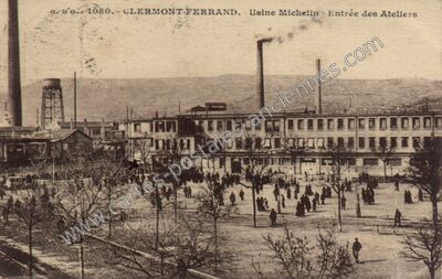 Carte postale ancienne Usine Michelin. Entrée des Ateliers — Clermont-Ferrand (Puy-de-Dôme)