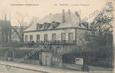 Carte postale ancienne La Sous-Préfecture — Issoire (Puy-de-Dôme)
