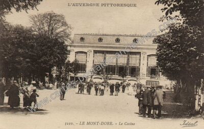 Carte postale ancienne Le Mont Dore — Mont-Dore (Puy-de-Dôme)