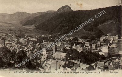 Carte postale ancienne Le Mont Dore — Mont-Dore (Puy-de-Dôme)