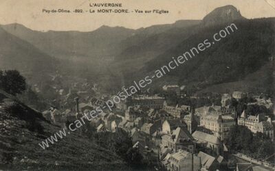 Carte postale ancienne Le Mont Dore — Mont-Dore (Puy-de-Dôme)