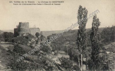 Carte postale ancienne Chateau de Chouvigny — Saint-Gal-sur-Sioule (Puy-de-Dôme)
