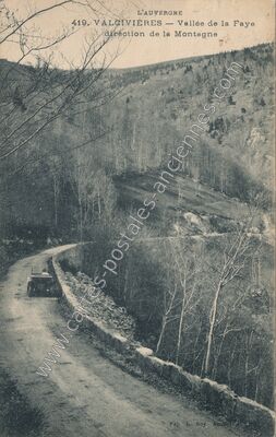 Carte postale ancienne Vallée de la Faye, direction de la Montagne — Valcivières (Puy-de-Dôme)