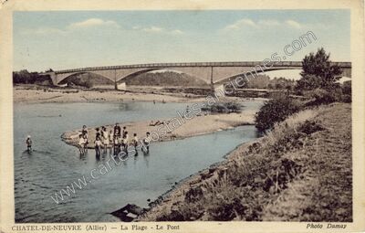 Carte postale ancienne La Plage - Le Pont — Châtel-de-Neuvre (Allier)