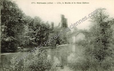 Carte postale ancienne L'Ile, le Moulin et le vieux Château — Hérisson (Allier)