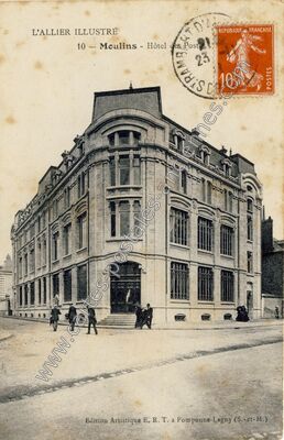 Carte postale ancienne L'Allier illustré - Hôtel des Postes — Moulins (Allier)