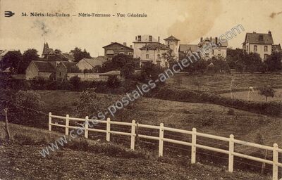 Carte postale ancienne Néris-Terrasse - Vue Générale — Néris-les-Bains (Allier)