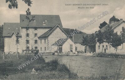 Carte postale ancienne Moulin des Oies — Saint-Bonnet-de-Rochefort (Allier)