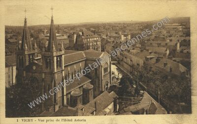 Carte postale ancienne Vue prise de l'Hôtel Astoria — Vichy (Allier)