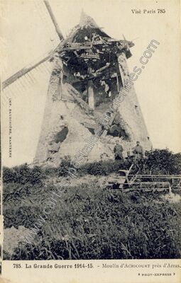 Carte postale ancienne La Grande Guerre 1914-15. - Moulin d'Achicourt — Achicourt (Pas-de-Calais)