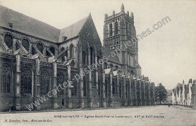 Carte postale ancienne Eglise Saint-Pierre (extérieur), XVe et XVIe siècles — Aire-sur-la-Lys (Pas-de-Calais)