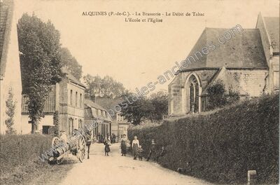 Carte postale ancienne La Brasserie - Le Débit de Tabac L'Ecole et l'Eglise — Alquines (Pas-de-Calais)