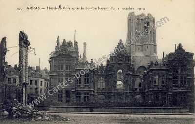 Carte postale ancienne Hôtel-de-Ville après le bombardement du 21 octobre 1914 — Arras (Pas-de-Calais)