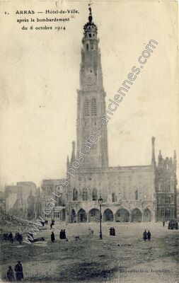 Carte postale ancienne Hôtel-de-Ville, après le bombardement du 6 octobre 1914 — Arras (Pas-de-Calais)