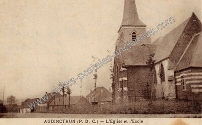 Carte postale ancienne L'Eglise et l'Ecole — Audincthun (Pas-de-Calais)