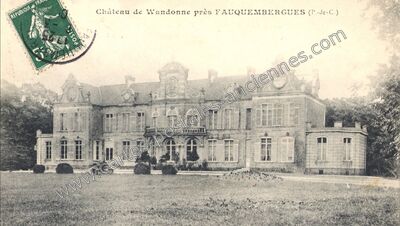Carte postale ancienne Chateau de Wandonne — Audincthun (Pas-de-Calais)