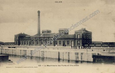 Carte postale ancienne La Machinerie des Ponts et Chaussées — Calais (Pas-de-Calais)