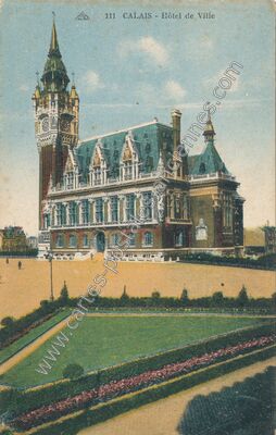 Carte postale ancienne Hôtel de Ville — Calais (Pas-de-Calais)