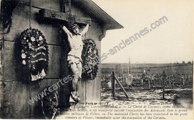 Carte postale ancienne Le Christ de Carency, criblé de balles, tombes enlevés — Carency (Pas-de-Calais)