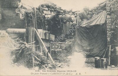 Carte postale ancienne La Grande Guerre 1914-15 Un poste Français — Carency (Pas-de-Calais)