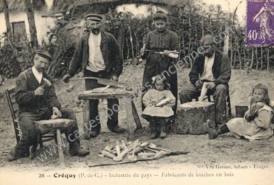 Carte postale ancienne Industrie du pays — Fabricants de louches en bois — Créquy (Pas-de-Calais)