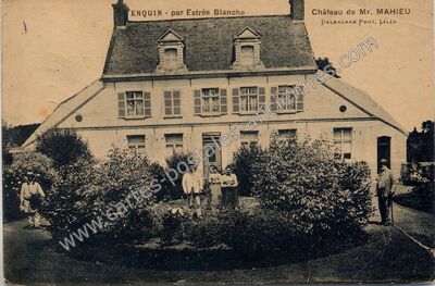 Carte postale ancienne Chateau Mahieu — Enquin-les-Mines (Pas-de-Calais)