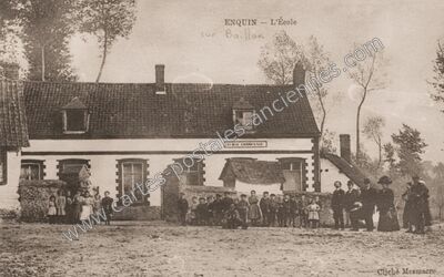 Carte postale ancienne Enquin — Enquin-sur-Baillons (Pas-de-Calais)