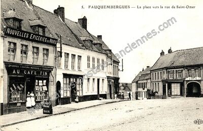 Carte postale ancienne La place vers la rue de Saint-Omer — Fauquembergues (Pas-de-Calais)
