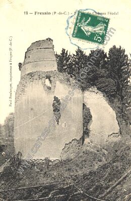 Carte postale ancienne Château Féodal — Fressin (Pas-de-Calais)