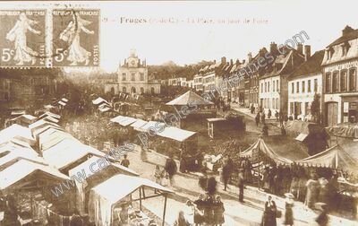 Carte postale ancienne La Place, un jour de Foire — Fruges (Pas-de-Calais)