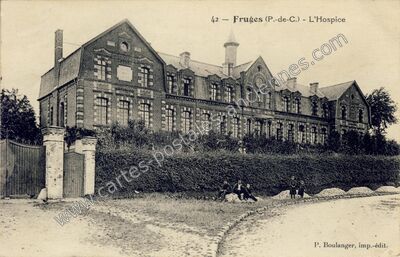 Carte postale ancienne L'Hospice — Fruges (Pas-de-Calais)