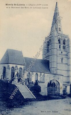 Carte postale ancienne L'Eglise (XVIe siècle) et le Monument des Morts de la Grande Guerre — Merck-Saint-Liévin (Pas-de-Calais)