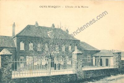 Carte postale ancienne L'Ecole et la Mairie — Ouve-Wirquin (Pas-de-Calais)
