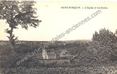 Carte postale ancienne L'Eglise et les Ecoles — Ouve-Wirquin (Pas-de-Calais)