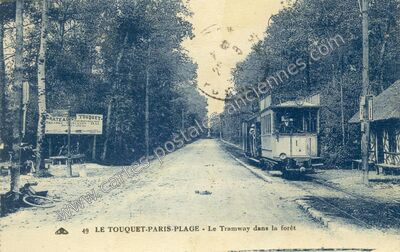 Carte postale ancienne Le Tramway dans la forêt — Le Touquet-Paris-Plage (Pas-de-Calais)