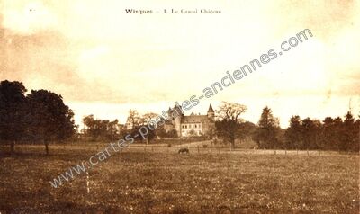 Carte postale ancienne Le Grand Château — Wisques (Pas-de-Calais)