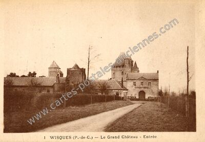 Carte postale ancienne Le Grand Château - Entrée — Wisques (Pas-de-Calais)