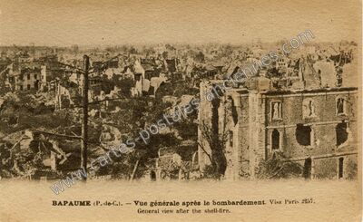 Carte postale ancienne Vue générale après le bombardement — Bapaume (Pas-de-Calais)
