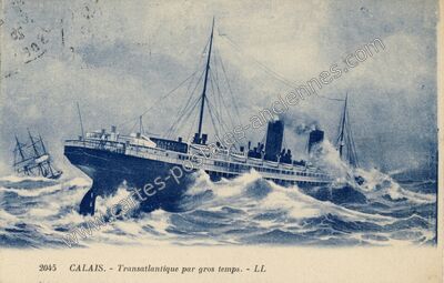 Carte postale ancienne Transatlantique par gros temps — Calais (Pas-de-Calais)