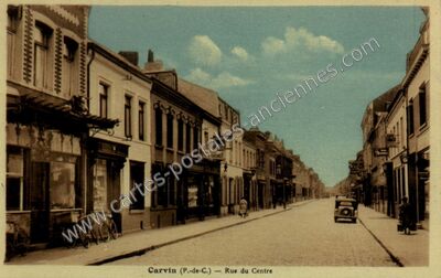 Carte postale ancienne Rue du Centre — Carvin (Pas-de-Calais)