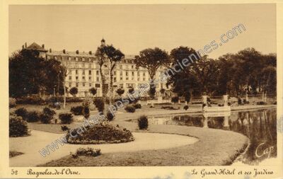Carte postale ancienne Le Grand-Hôtel et ses Jardins — Bagnoles de l'Orne (Orne)