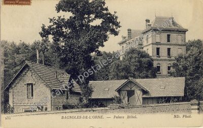 Carte postale ancienne Palace Hôtel — Bagnoles de l'Orne (Orne)